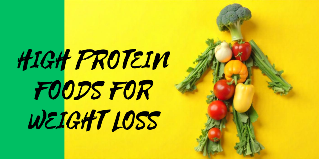 High-protein foods for weight loss